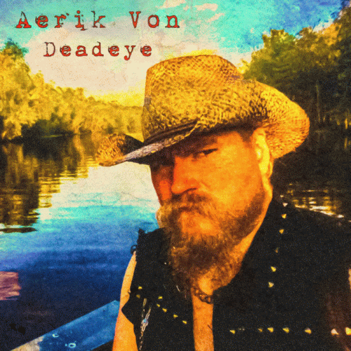 Aerik Von : Deadeye